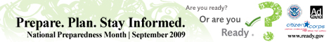 National Preparedness Month
September 2009